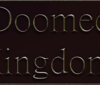 Doomed Kingdoms