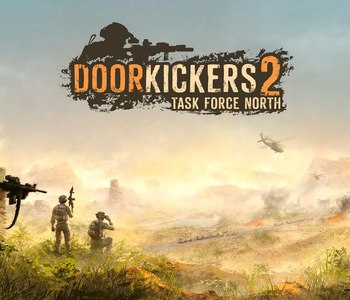 Door Kickers 2: Task Force North