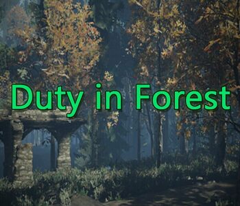 Duty on Forest