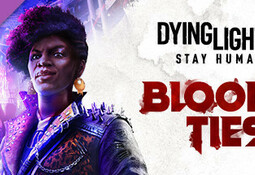 Dying Light 2 Stay Human: Bloody Ties