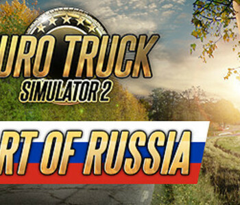 Euro Truck Simulator 2 - Heart of Russia