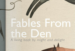 Fables from the Den