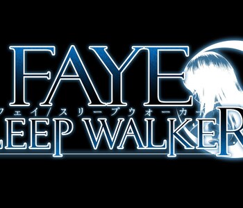 Faye/Sleepwalker