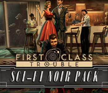 First Class Trouble Sci-Fi Noir Pack