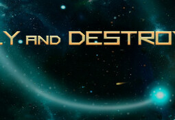 Fly and Destroy