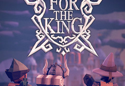 For the King
