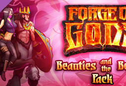 Forge of Gods: Beauties and the Beasts Pack