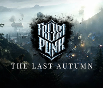 Frostpunk: The Last Autumn