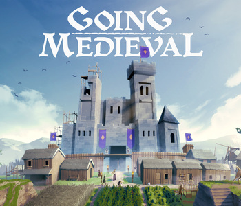Going Medieval