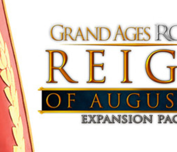 Grand Ages: Rome - Reign of Augustus