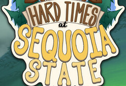 Hard Times at Sequoia State Park