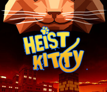 Heist Kitty: Cats Go a Stray