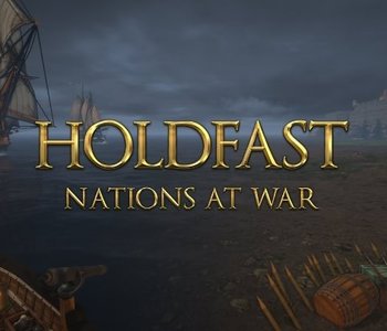 Holdfast Nations At War