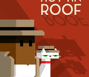 Hot Tin Roof: The Cat That Wore A Fedora