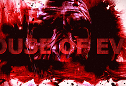 House of Evil