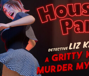 House Party - Detective Liz Katz in a Gritty Kitty Murder Mystery Expansion Pack