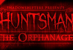 Huntsman - The Orphanage Halloween Edition