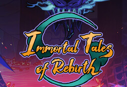 Immortal Tales of Rebirth