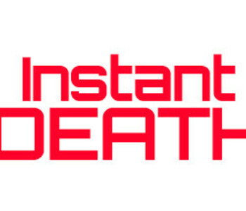 Instant Death