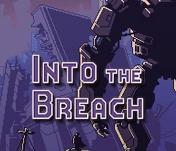 Into The Breach