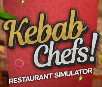 Kebab Chefs! - Restaurant Simulator