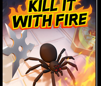 Kill It With Fire