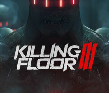 Killing Floor 3