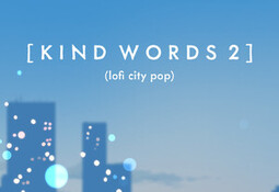 Kind Words 2 (lofi city pop)