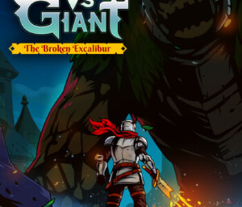 Knight vs Giant: The Broken Excalibur