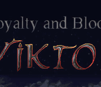 Loyalty and Blood: Viktor Origins