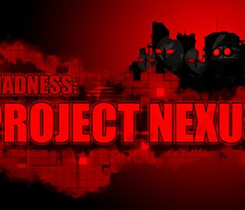 Madness: Project Nexus 2