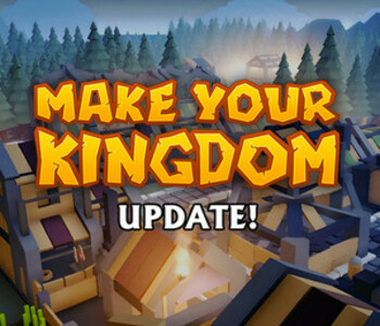 Make Your Kingdom