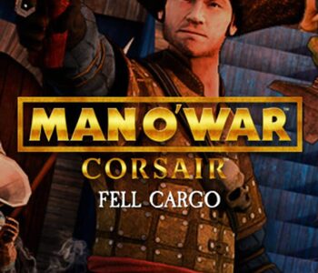Man O' War: Corsair - Fell Cargo
