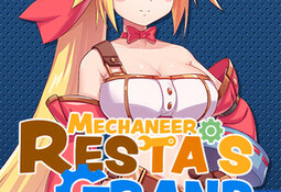 Mechaneer Resta's Grand Adventure