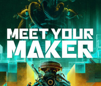 Meet Your Maker