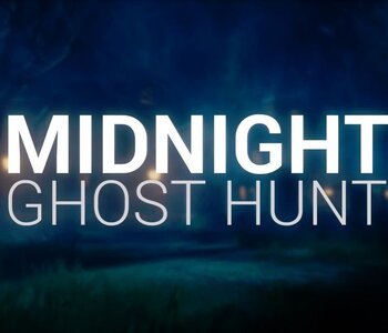 Midnight Ghost Hunt