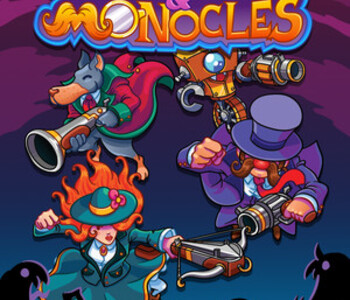 Monsters and Monocles