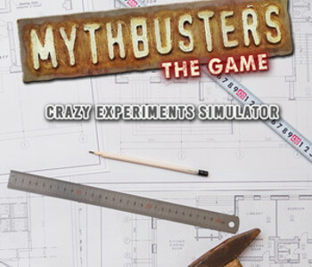MythBusters: The Game - Crazy Experiments Simulator