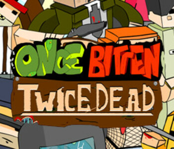 Once Bitten, Twice Dead