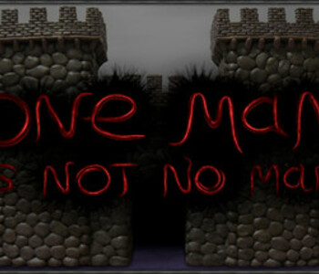 One Man Is Not No Man