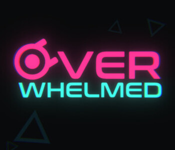OVERWHELMED