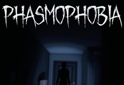Phasmophobia