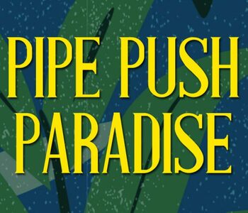 Pipe Push Paradise Xbox One