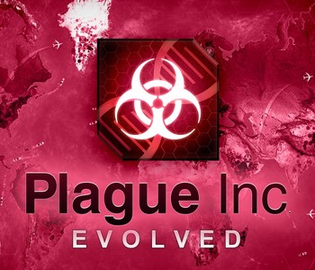Plague Inc: Evolved