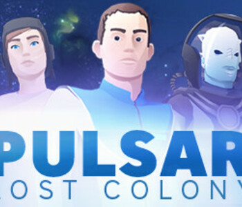 PULSAR: Lost Colony