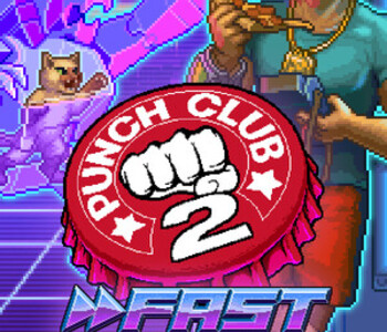 Punch Club 2: Fast Forward