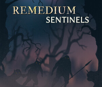 REMEDIUM: Sentinels
