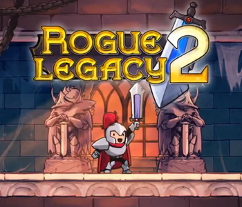 Rogue Legacy 2