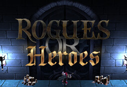 Rogues or Heroes