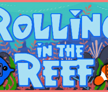 Rolling in the Reef